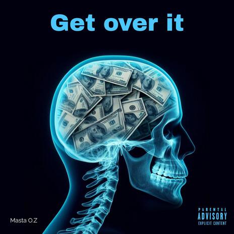 Get over it | Boomplay Music