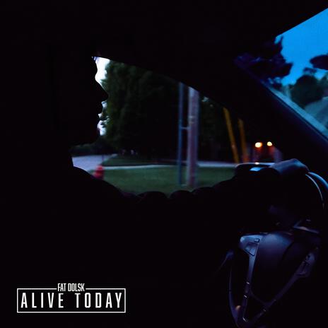 Alive Today | Boomplay Music