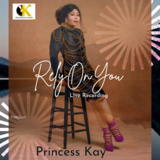 Rely On You (Live Recording) (Live) lyrics | Boomplay Music