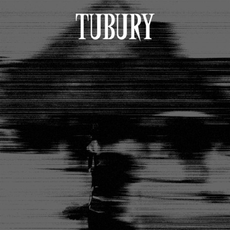 TUBURY | Boomplay Music