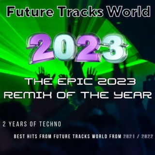 Epic 2023 Remix Mashup