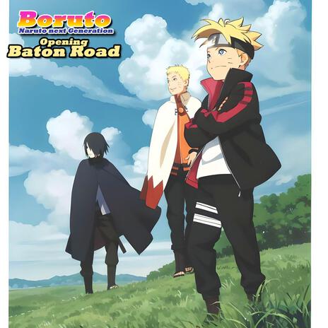 Boruto | Opening 1 (Baton Road)