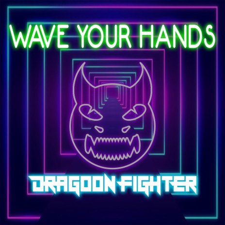 Wave Your Hands