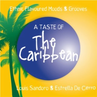 A Taste of the Caribbean (Ethnic Flavoured Moods & Grooves)