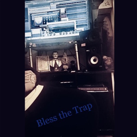 Bless the Trap ft. LayLxw | Boomplay Music