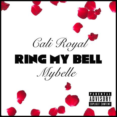 Ring My Bell ft. MyBelle | Boomplay Music