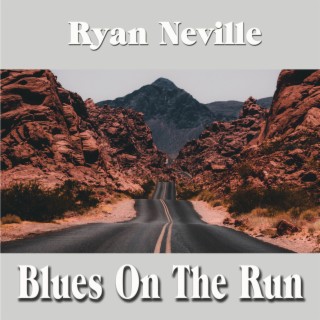 Blues On The Run