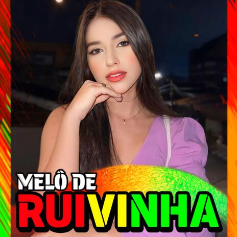 MELÔ DE RUIVINHA 2025 | Boomplay Music