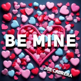 Be Mine