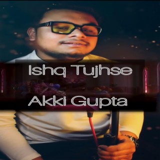 Ishq Tujhse