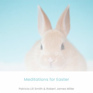 Meditations for Easter