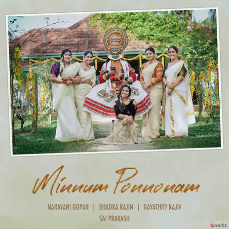 Minnum Ponnonam ft. Narayani Gopan, Bhadra Rajin & Gayathry Rajiv | Boomplay Music