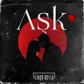 Aşk lyrics | Boomplay Music