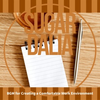 Bgm for Creating a Comfortable Work Environment