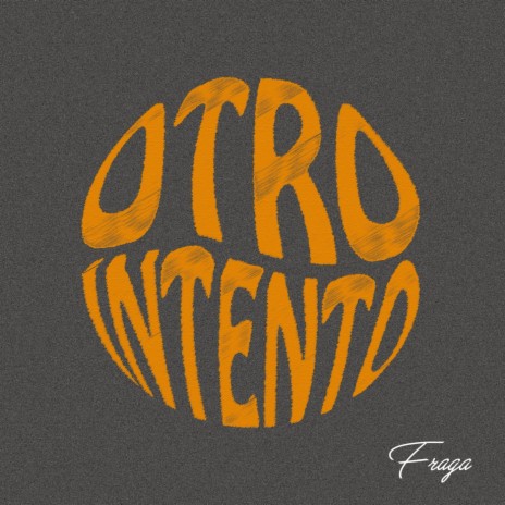 Otro Intento | Boomplay Music