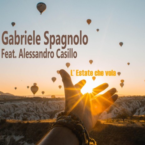 L’estate che vola (feat. Alessandro Casillo) | Boomplay Music