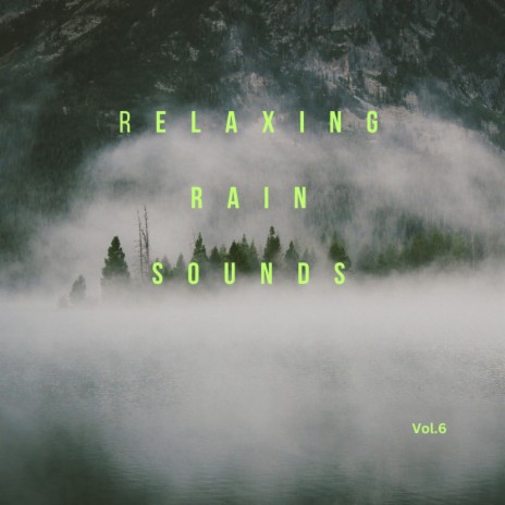 Soft Rain ft. Mother Nature Sounds FX & Rain Recordings