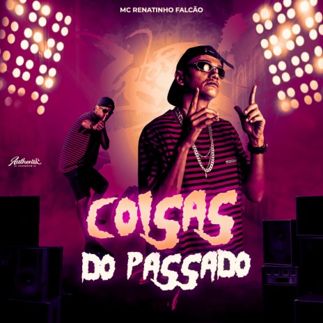 Coisas do Passado | Boomplay Music