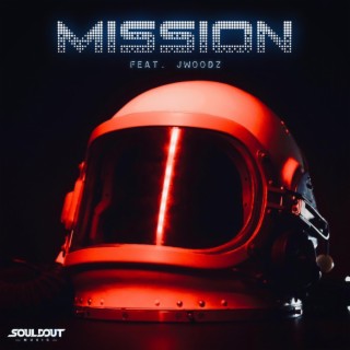 Mission ft. JWOODZ lyrics | Boomplay Music