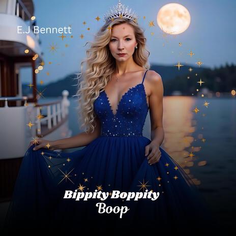 Bippity Boppity Boop | Boomplay Music