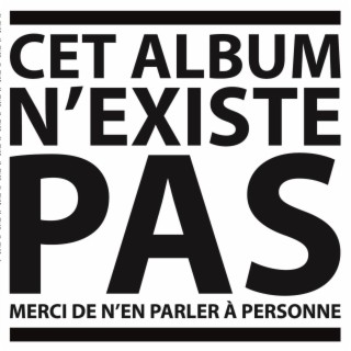 Cet album n'existe pas