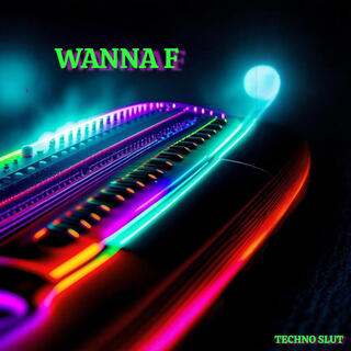 Wanna F