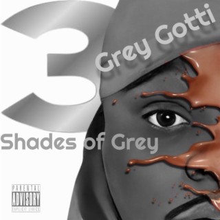 3 Shades of Grey