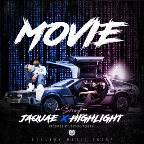 Movie ft. Highlight & Jaquae | Boomplay Music