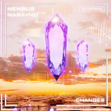 Changes ft. Naravno & Outertone | Boomplay Music