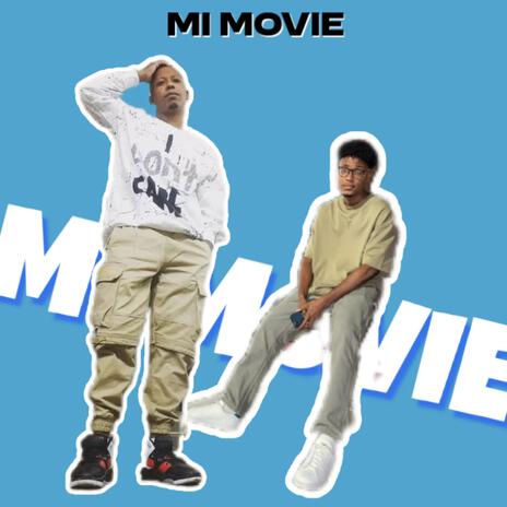 MI MOVIE ft. Yisus Bryant | Boomplay Music