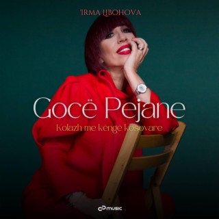 Gocë Pejane (Kolazh me këngë kosovare)