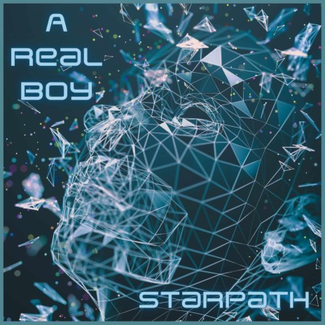 A Real Boy | Boomplay Music