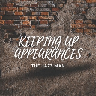 Keeping Up Appearances