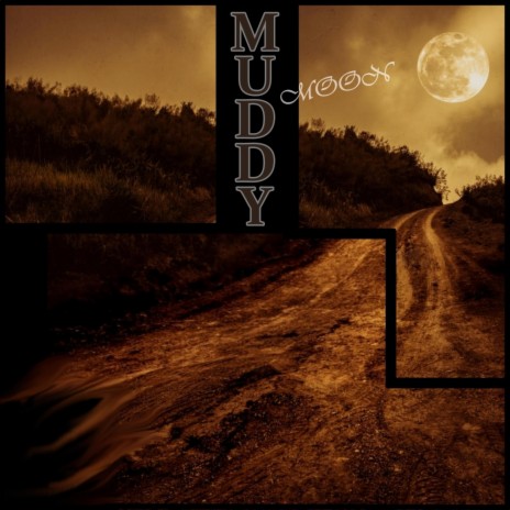 Muddy Moon ft. Turin Robinson | Boomplay Music