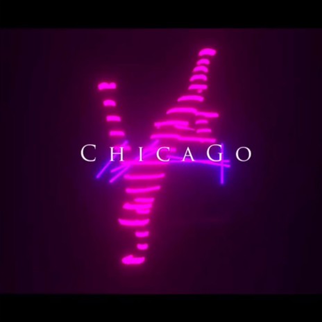 ChicaGo | Boomplay Music