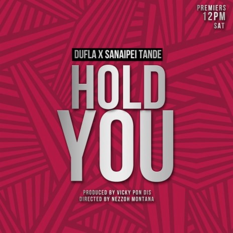 Hold You ft. Sanaipei Tande | Boomplay Music