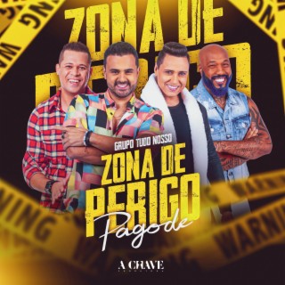 Zona de Perigo - Pagode