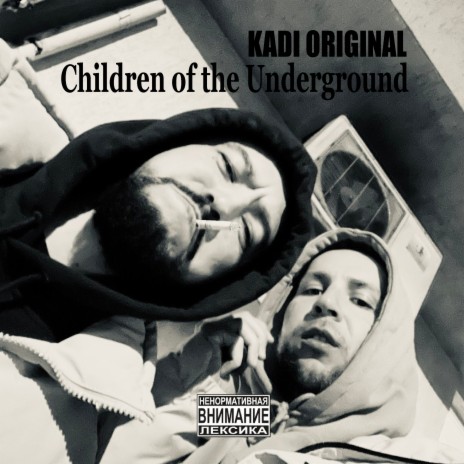 Children of the Underground | Boomplay Music