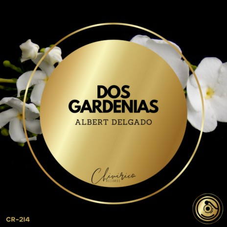 Dos Gardenias | Boomplay Music