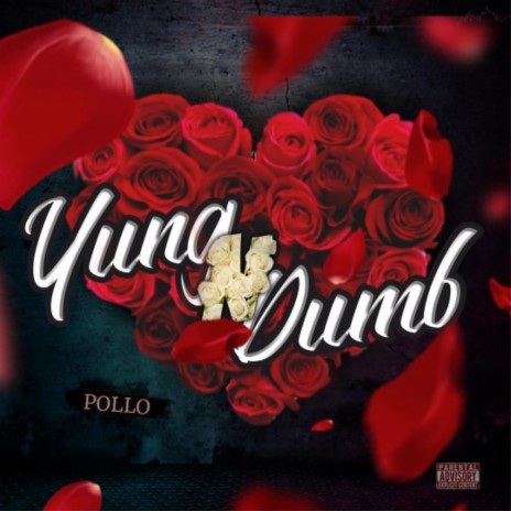 Yung N' Dumb | Boomplay Music