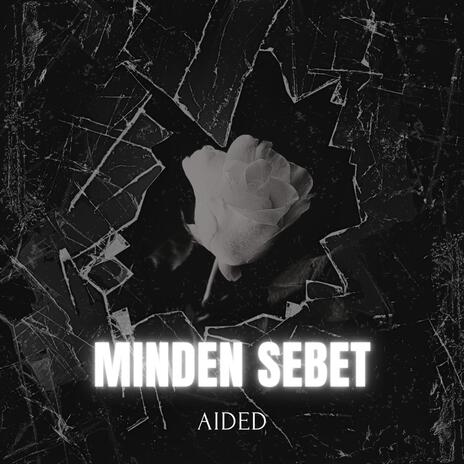 Minden sebet | Boomplay Music