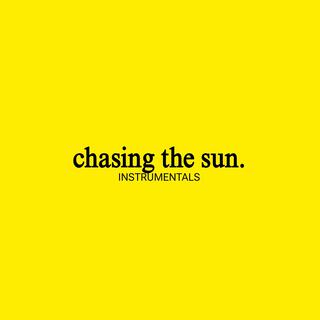 Chasing the Sun instrumentals