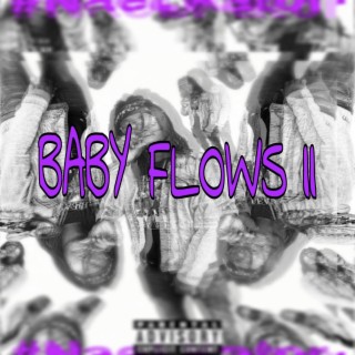 Baby Flows II