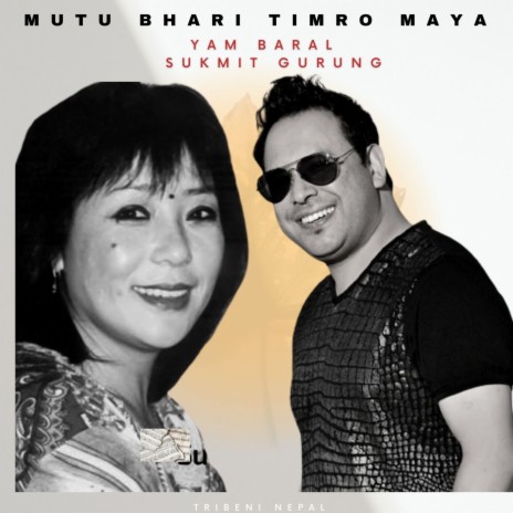 Mutu Bhari Timro Maya ft. Sukmeet Gurung | Boomplay Music