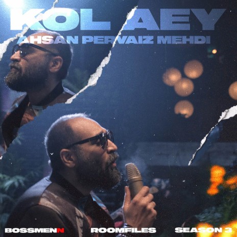 Kol Aey ft. Ahsan Pervaiz Mehdi | Boomplay Music