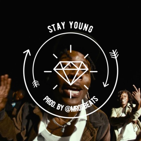 Stay Young | Boomplay Music