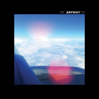 The Anyway EP