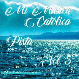 Mi Música Católica Pista Tono Mujer Vol. 5