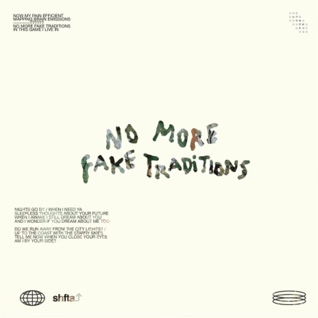 NO MORE FAKE TRADITIONS | Boomplay Music