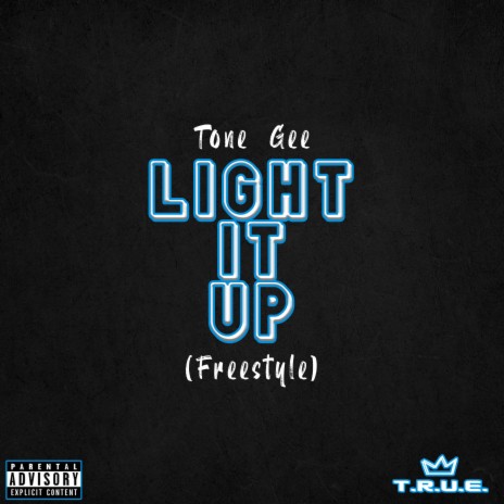 Light It Up (Freestyle) | Boomplay Music
